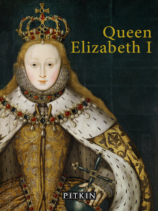 Title details for Queen Elizabeth I by G W O Woodward - Available